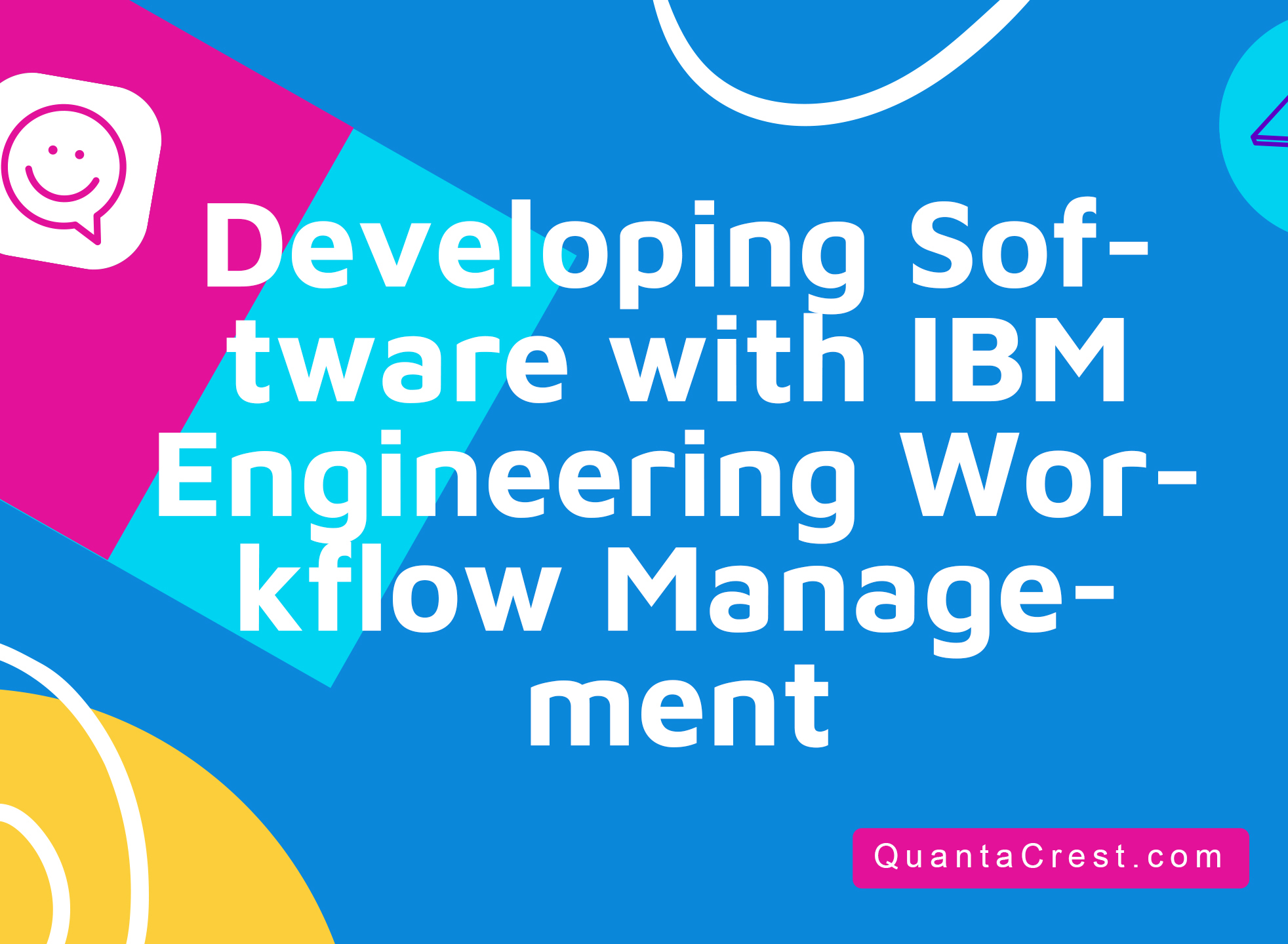 Developing Software with IBM Engineering Workflow Management